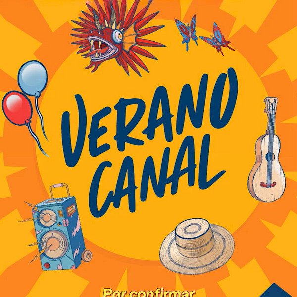 Verano Canal – Canal de Panamá – Fechas por confirmar